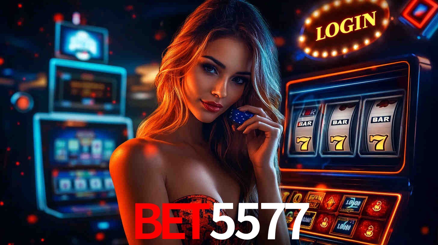bet5577,bet5577 app